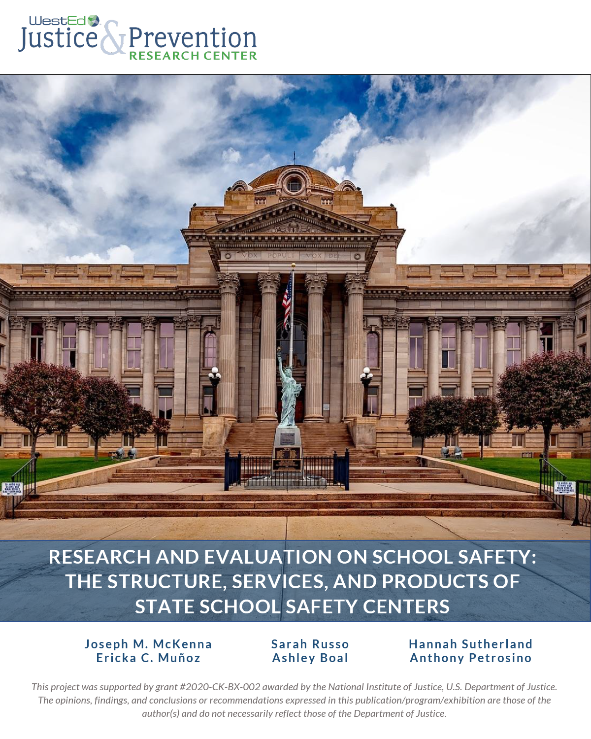 Research and Evaluation on School Safety: The Structure, Services, and Products of State School Safety Centers