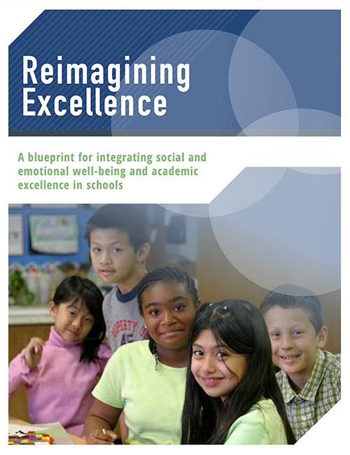 Reimagining excellence: A blueprint for integrating social and emotional well-being and academic excellence in schools