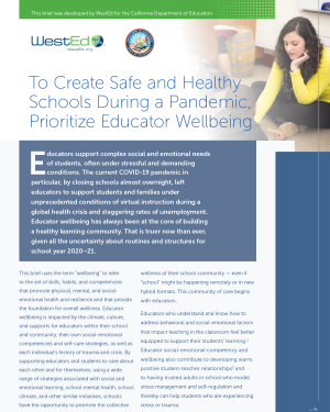 To Create Safe and Healthy Schools During a Pandemic, Prioritize Educator Wellbeing